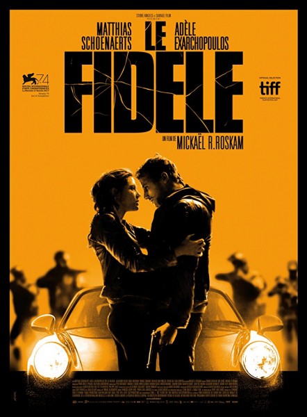 LE FIDÈLE / RACER AND THE JAILBIRD