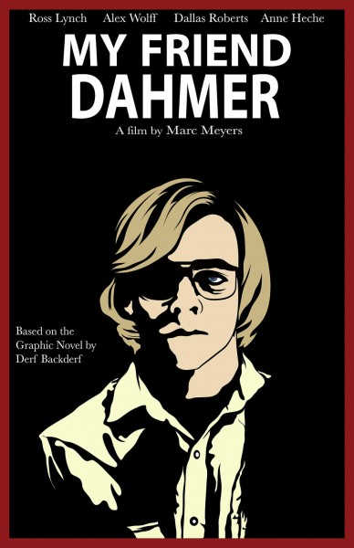 MY FRIEND DAHMER